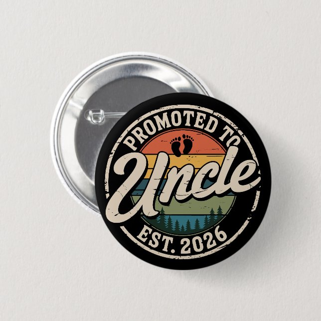 Promoted To Uncle Est 2026 Pregnancy Announcement  Button (Front & Back)