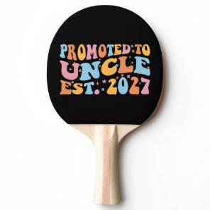 Promoted To Uncle Est 2027 New Uncle Ping Pong Paddle