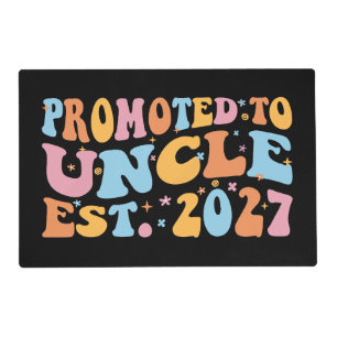 Promoted To Uncle Est 2027 New Uncle Placemat
