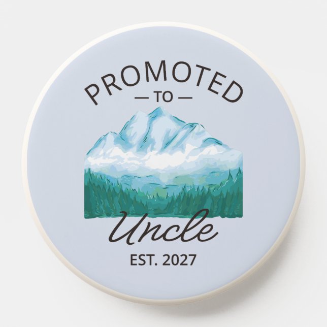 Promoted To Uncle Est 2027 New Uncle VI PopSocket (Popsocket)