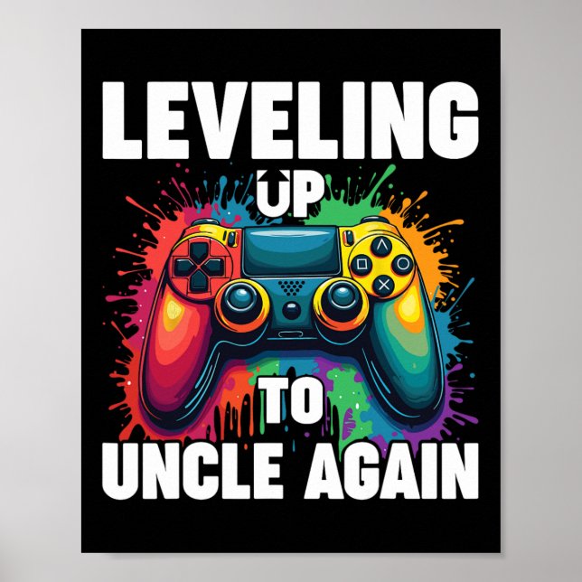 Promoted To Uncle Gender Reveal Leveling Up To Unc Poster (Front)