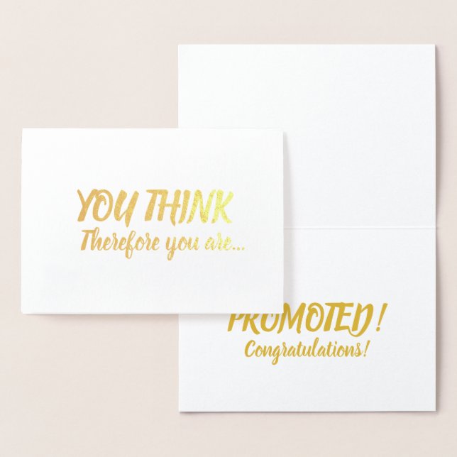 Promotion Congratulations Gold You Think Therefore Foil Card (Display)