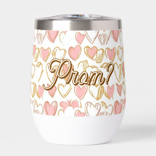 Promposal   Asking a Girl to Prom Thermal Wine Tumbler