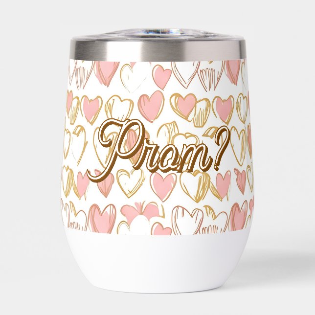 Promposal | Asking a Girl to Prom Thermal Wine Tumbler (Front)