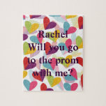 Promposal Colorful Hearts Graphic Design Jigsaw Puzzle<br><div class="desc">Here is a multicolored graphic heart design that is festive and fun.  Great for valentines,  everyday,  romance,  asking someone on a date or to a dance, prom,  marriage,  wedding,  anniversary,  birthday and more.  Background colors can be changed,  add or modify the text to fit your event.</div>