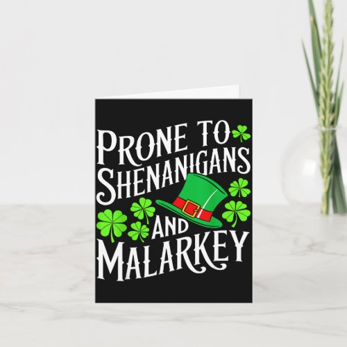 Prone to shenanigans & malarkey fun clovers st card