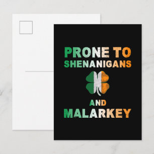Prone To Shenanigans And Malarkey St Patricks Day Invitation Postcard