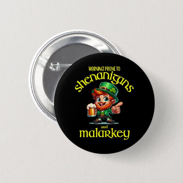 Prone to shenanigans button (Front & Back)