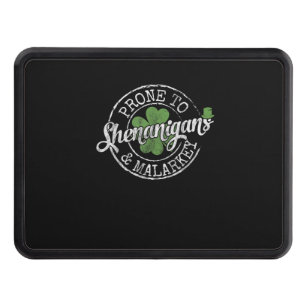Prone To Shenanigans & Malarkey Fun Clovers St Pat Hitch Cover