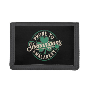 Prone To Shenanigans & Malarkey St Patrick's Day Tri-fold Wallet