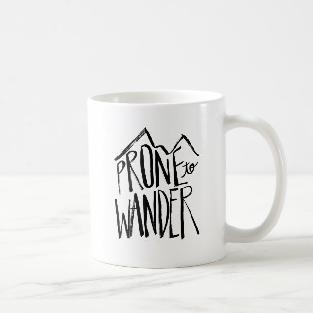 Prone To Wander | Black Brush Script style Coffee Mug (Right)