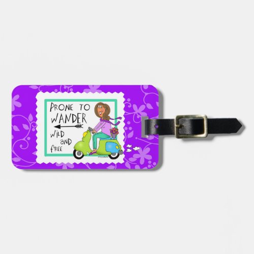 Prone to Wander Wild and Free Luggage Tag