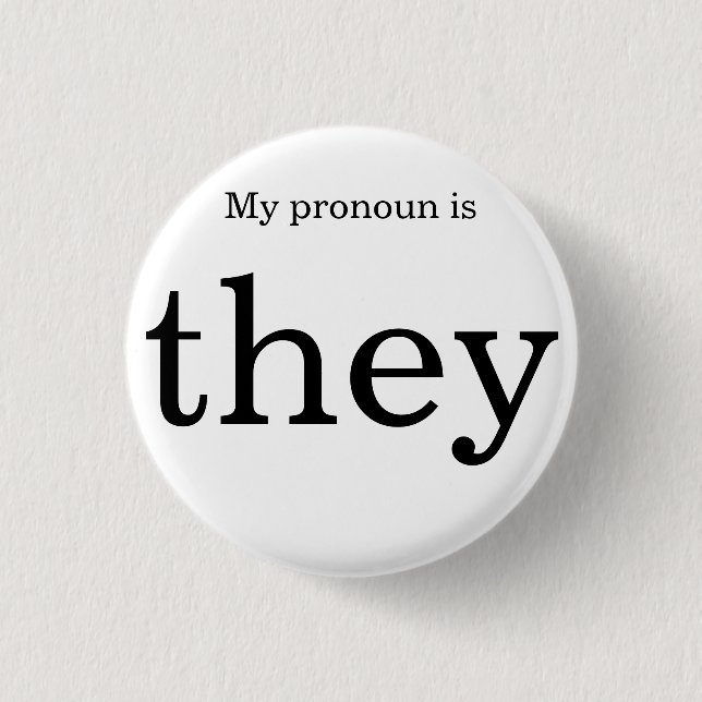 Pronoun badge pinback button (Front)