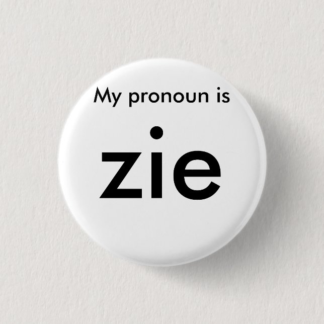 Pronoun badge pinback button (Front)