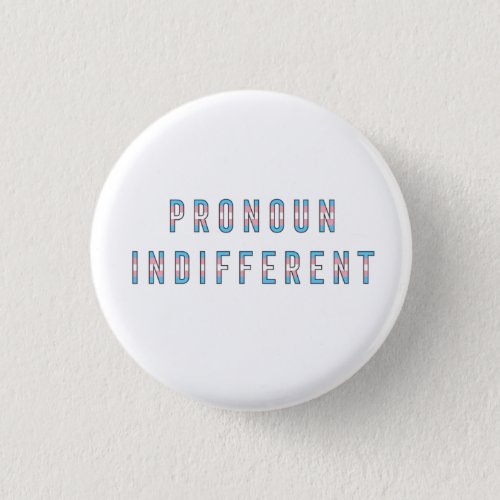 Pronoun Indifferent Transgender Pride Flag Pronoun Button