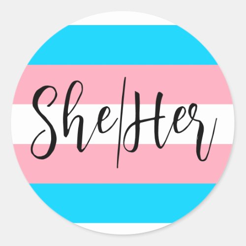 Pronoun sheher transgender pride  classic round sticker