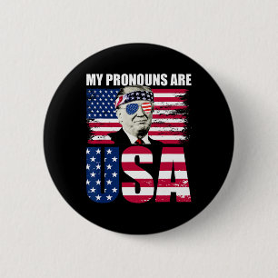 Pronouns Are Usa Donald Trump Patriotic 4th Of Jul Button
