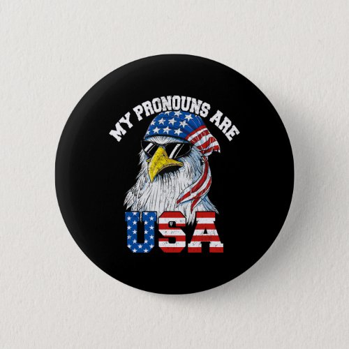 Pronouns Are Usa Patriotic Eagle Funny 4th Of July Button