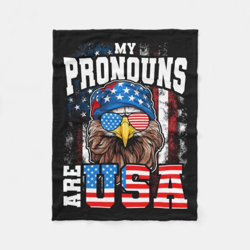 Pronouns Are Usa Patriotic Eagle Funny 4th Of July Fleece Blanket