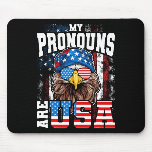 Pronouns Are Usa Patriotic Eagle Funny 4th Of July Mouse Pad