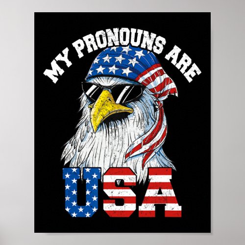 Pronouns Are Usa Patriotic Eagle Funny 4th Of July Poster