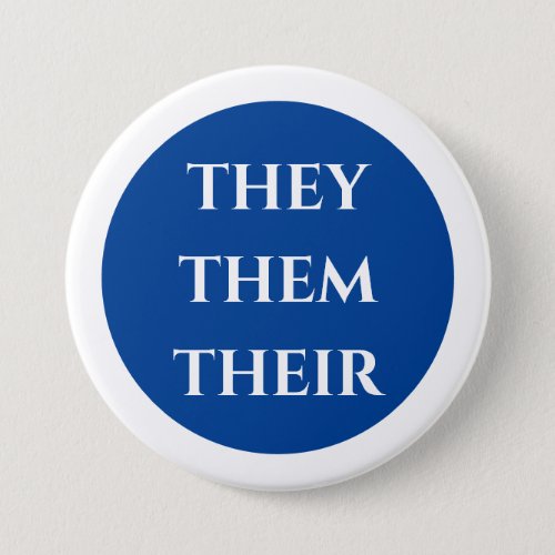 Pronouns They Them Their  Button