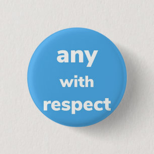 Pronouns with Respect, Button
