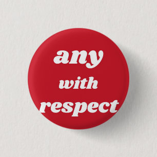 Pronouns with Respect, Button