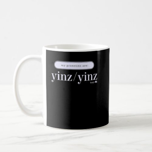 Pronouns  Yinz Yinz  Coffee Mug