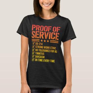 Proof of service veteran military traits navy prid T-Shirt