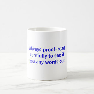Proof-read Mug