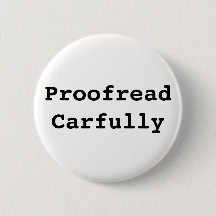 Proofread Carfully