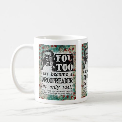 Proofreader _ Funny Vintage Retro Coffee Mug