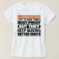 Proofreader I Try To Make Things Funny Sayings