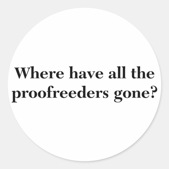 Proofreaders Classic Round Sticker (Front)