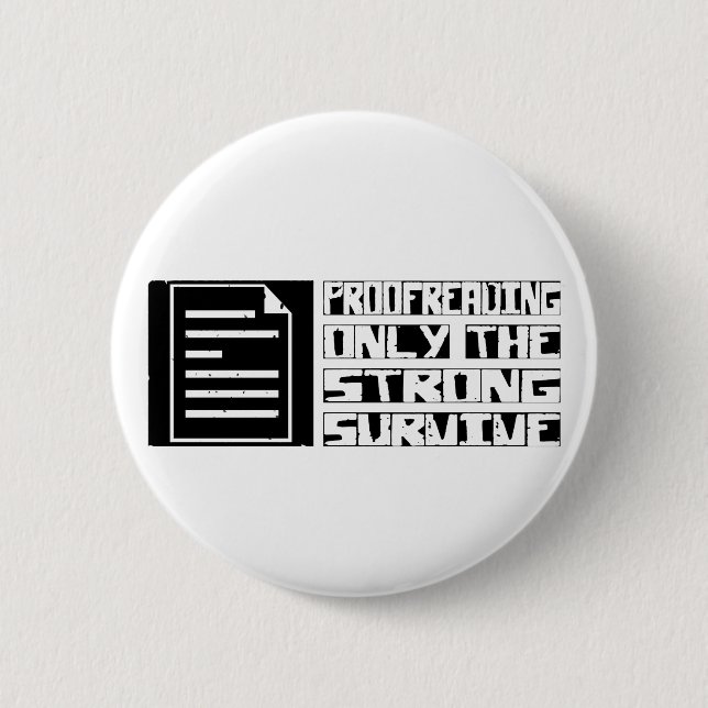 Proofreading Survive Pinback Button (Front)