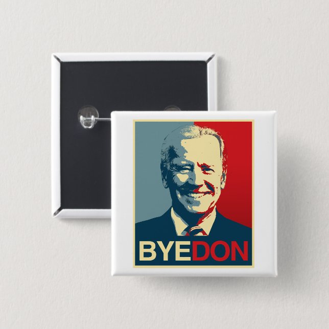 Propaganda Poster - BYE DON Button (Front & Back)