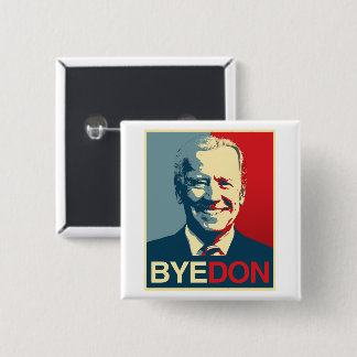 Propaganda Poster - BYE DON Button