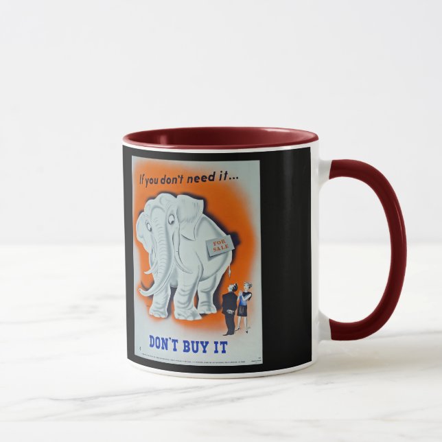 Propaganda Poster "If you don't need it ..." Mug (Right)