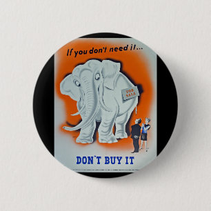 Propaganda Poster "If you don't need it ..." Pinback Button