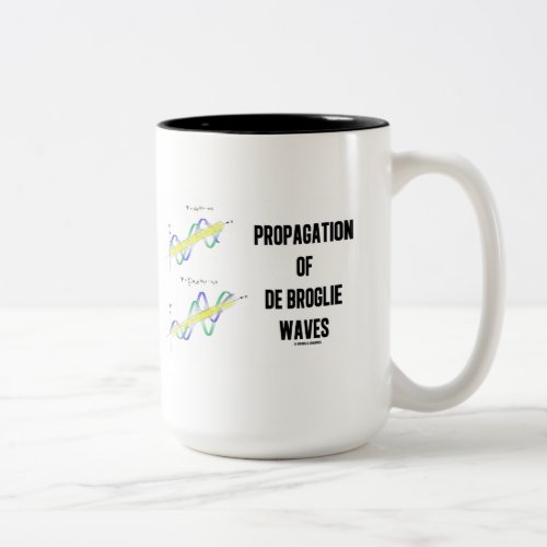 Propagation Of de Broglie Waves Physics Two_Tone Coffee Mug