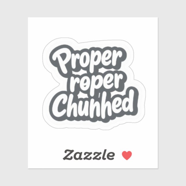Proper Chuffed Funny UK Quote Aesthetic Sticker (Sheet)
