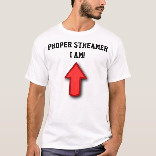 Proper Streamer I Am Mens White T_Shirt