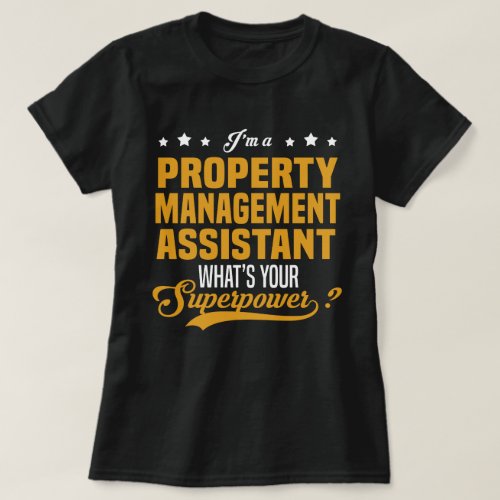 Property Management Assistant T_Shirt