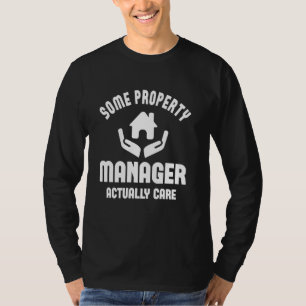 Property Manager Building Real Estate Superintende T-Shirt