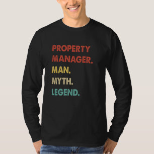 Property Manager Man Myth Legend 1 T-Shirt