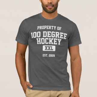 Property of 100 Degree Hockey T-Shirt