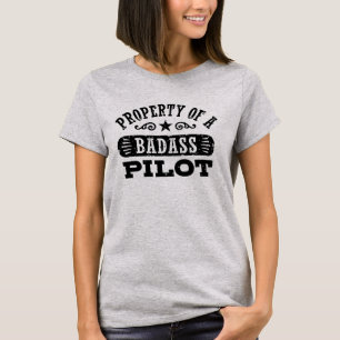 Property of a Badass Pilot T-Shirt