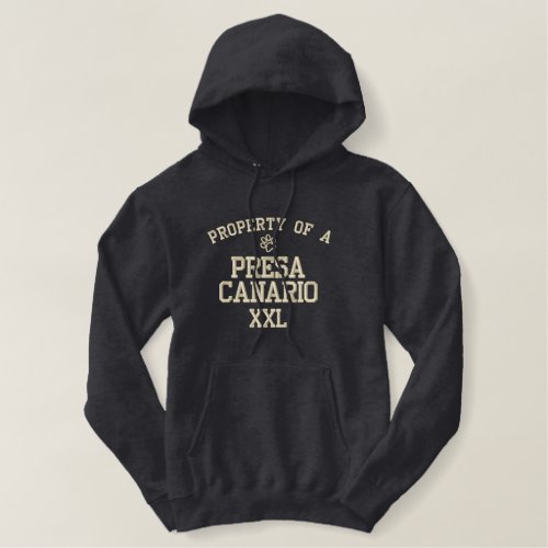 Property of a Presa Canario Embroidered Hoodie