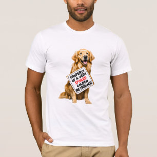 Property of a Spoiled Golden Retriever T-Shirt